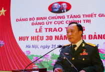 Đảng ủy Cục Chính trị tổ chức Lễ trao tặng huy hiệu 30 năm tuổi Đảng