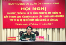 Hội nghị quán triệt, triển khai thực hiện Chỉ thị của Bộ Chính trị, Ban Thường vụ Quân ủy Trung ương về Đại hội Đảng các cấp trong Đảng bộ Quân đội tiến tới Đại hội Đại biểu toàn quốc lần thứ XIV của Đảng
