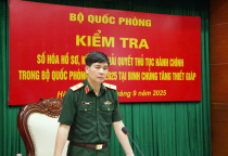 Bộ Quốc phòng kiểm tra số hóa hồ sơ, kết quả giải quyết thủ tục hành chính năm 2025 tại Binh chủng