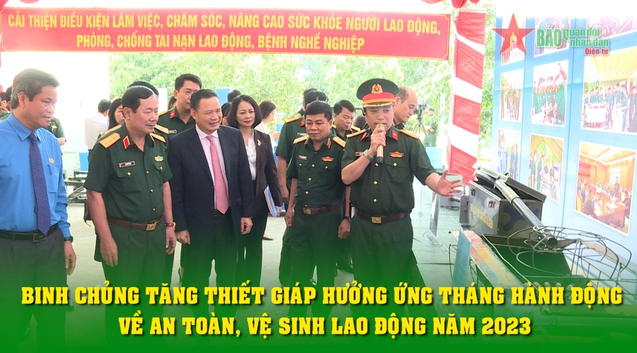 Binh chủng Tăng thiết giáp chú trọng đảm bảo an toàn, vệ sinh lao động