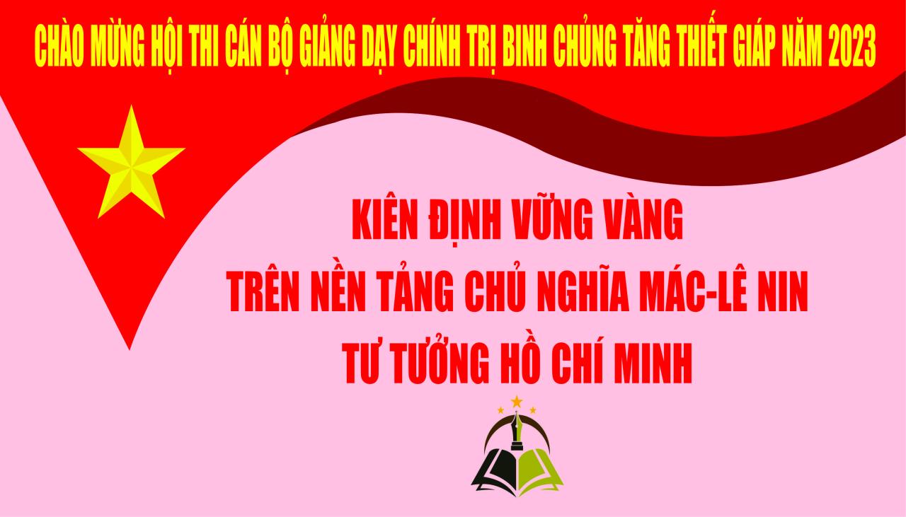 Binh chủng Tăng thiết giáp tổ chức Hội thi cán bộ giảng dạy chính trị năm 2023