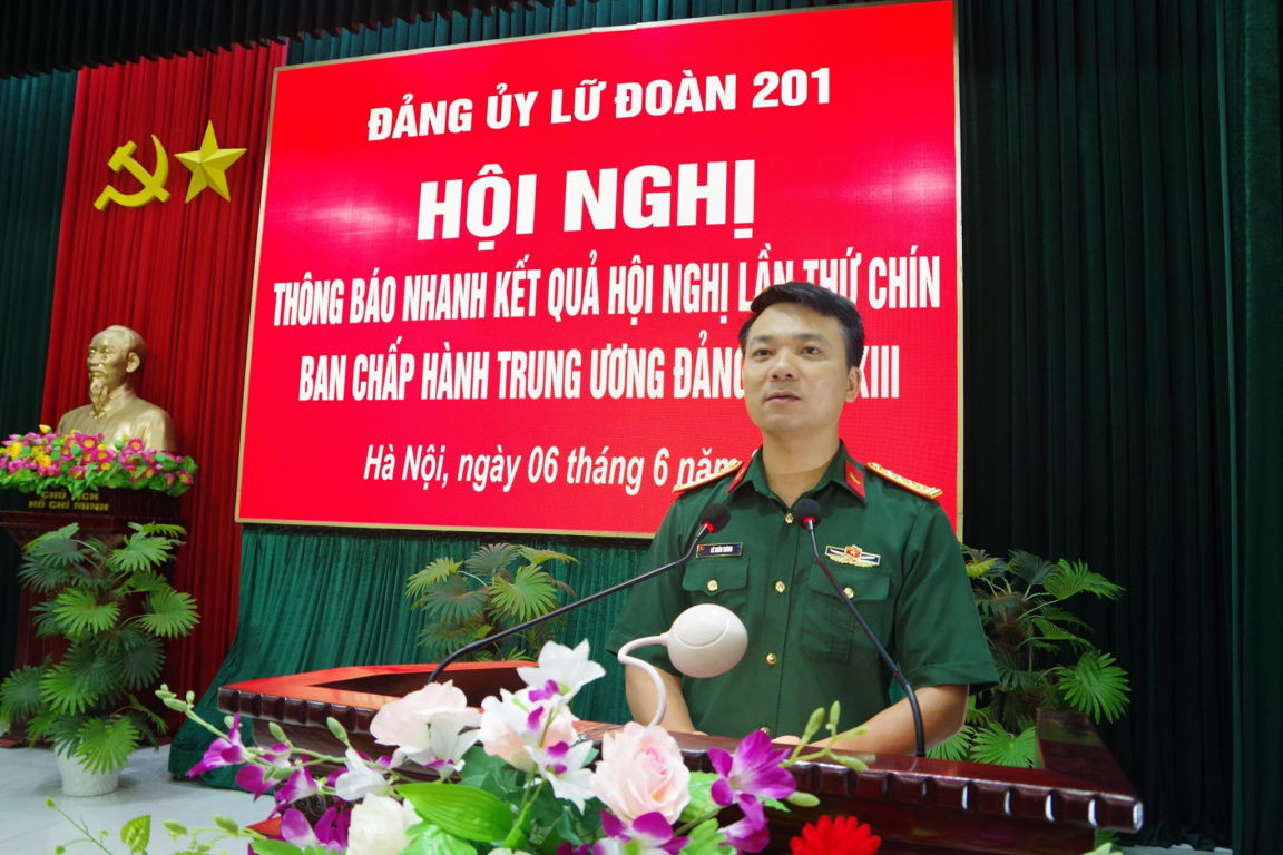Đảng uỷ Lữ đoàn 201 thông báo nhanh kết quả Hội nghị lần thứ Chín Ban Chấp hành Trung ương Đảng khóa XIII