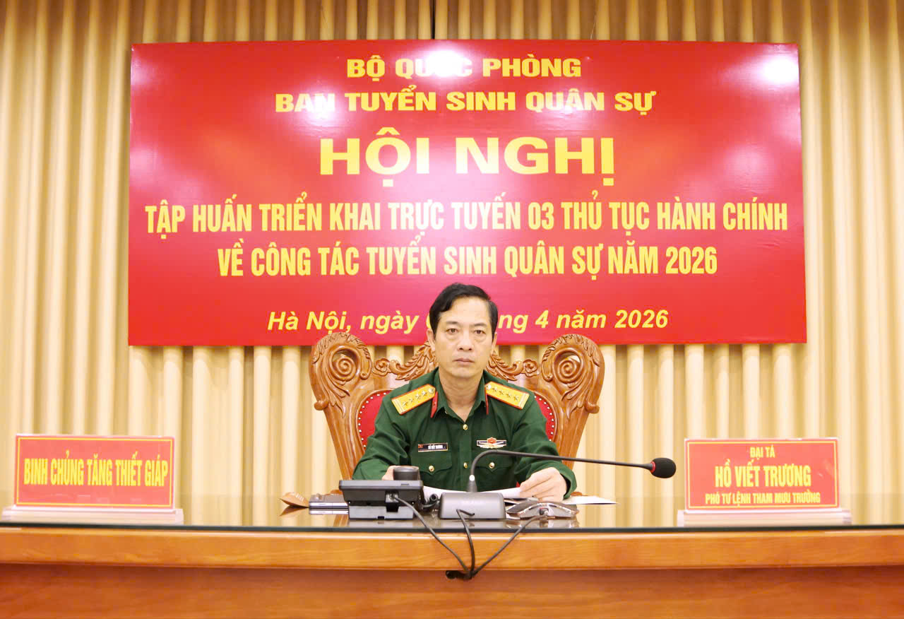 Tham dự Hội nghị tập huấn triển khai trực tuyến 03 thủ tục hành chính  về công tác tuyển sinh quân sự năm 2026